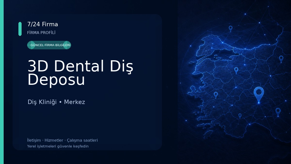 3D Dental Diş Deposu Diş Kliniği