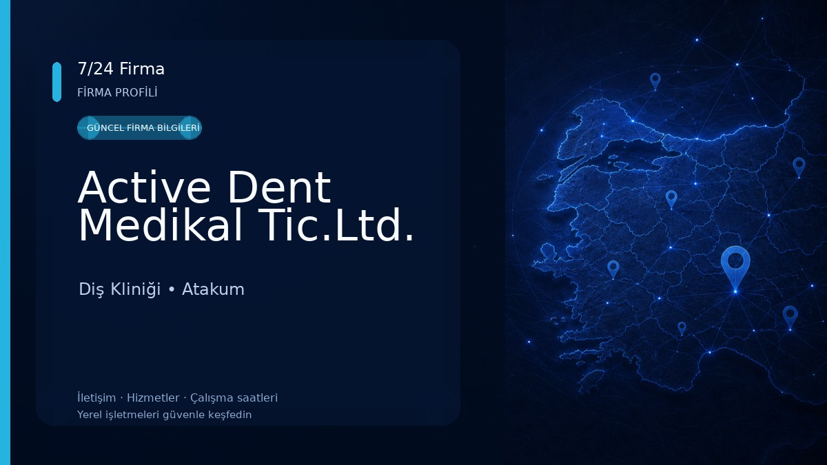 Active Dent Medikal Tic.Ltd.