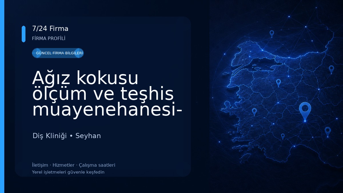 Ağız kokusu ölçüm ve teşhis muayenehanesi- Halitosis clinic- Halitorium
