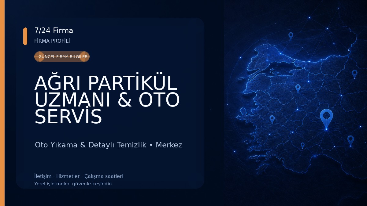 AĞRI PARTİKÜL UZMANI & OTO SERVİS 