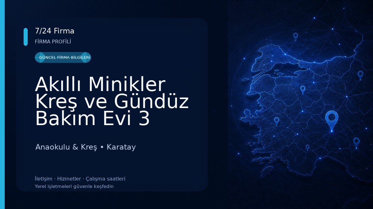 Akıllı Minikler Kreş ve Gündüz Bakım Evi 3 Anaokulu & Kreş