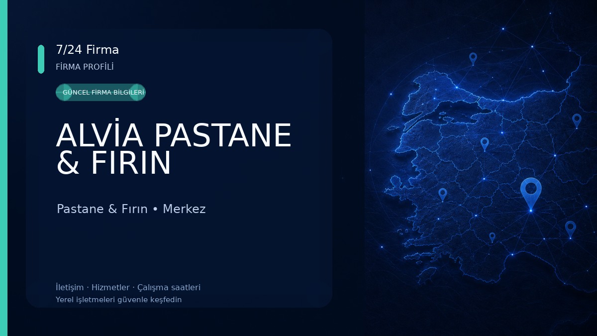ALVİA PASTANE & FIRIN Pastane & Fırın