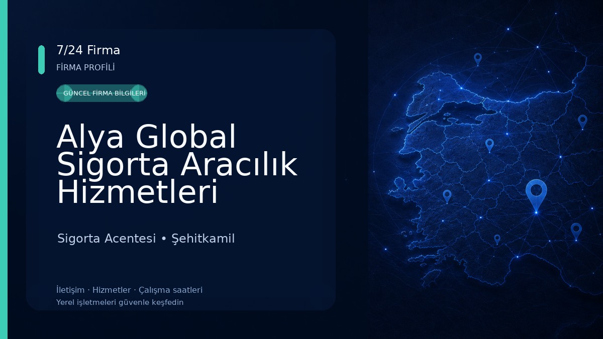 Alya Global Sigorta Aracılık Hizmetleri Sigorta Acentesi