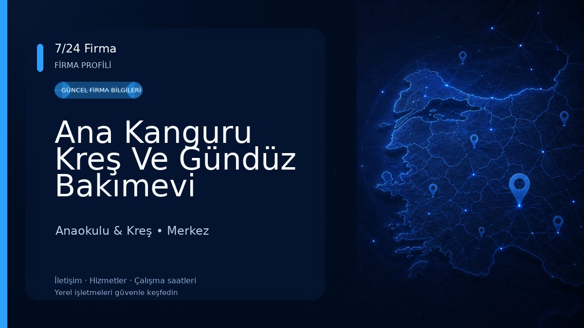 Ana Kanguru Kreş Ve Gündüz Bakımevi Anaokulu & Kreş