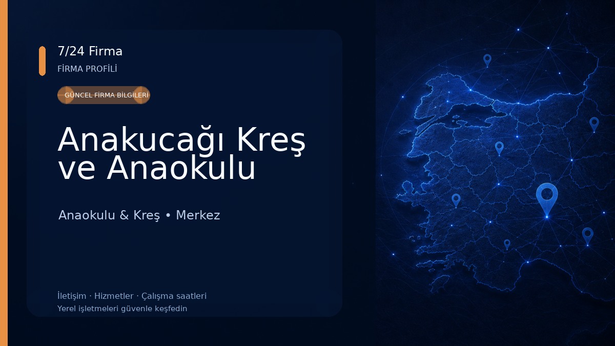 Anakucağı Kreş ve Anaokulu