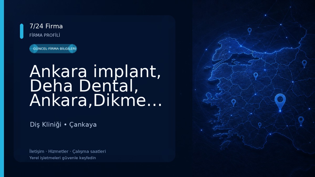 Ankara implant, Deha Dental, Ankara,Dikmen,Çankaya Da diş ve implant tedavisi,implant malzemeleri Diş Kliniği