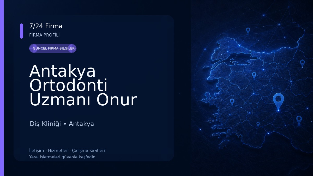 Antakya Ortodonti Uzmanı Onur Şengezer Diş Kliniği