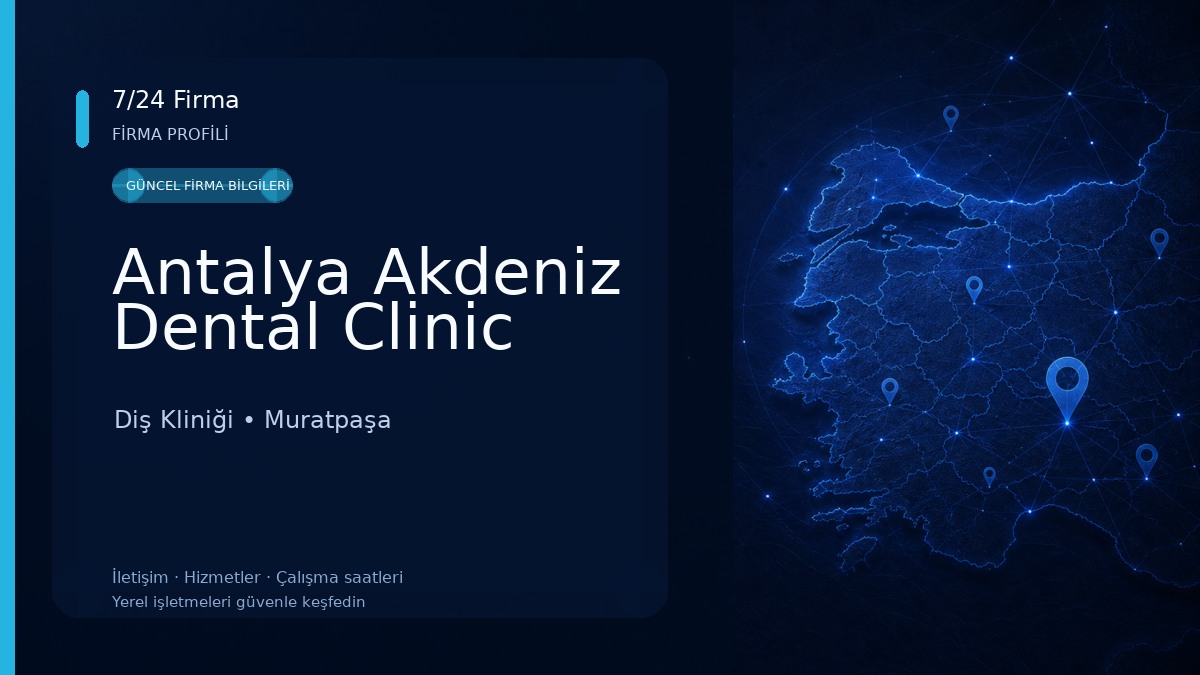 Antalya Akdeniz Dental Clinic Diş Kliniği
