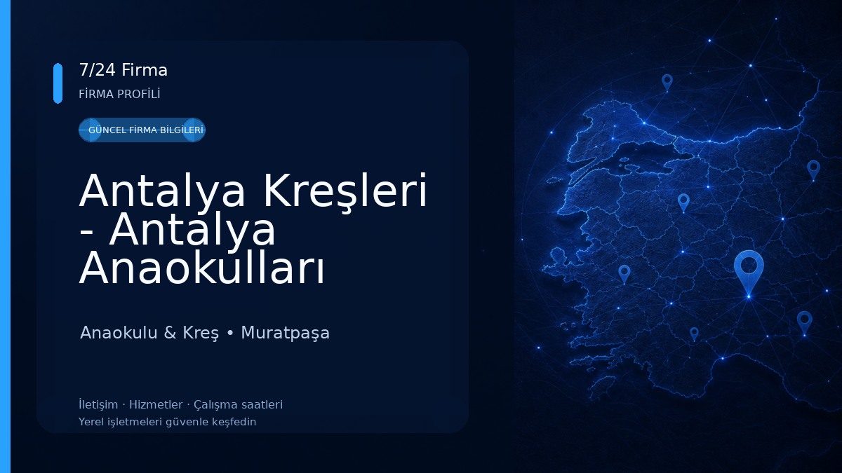 Antalya Kreşleri - Antalya Anaokulları 