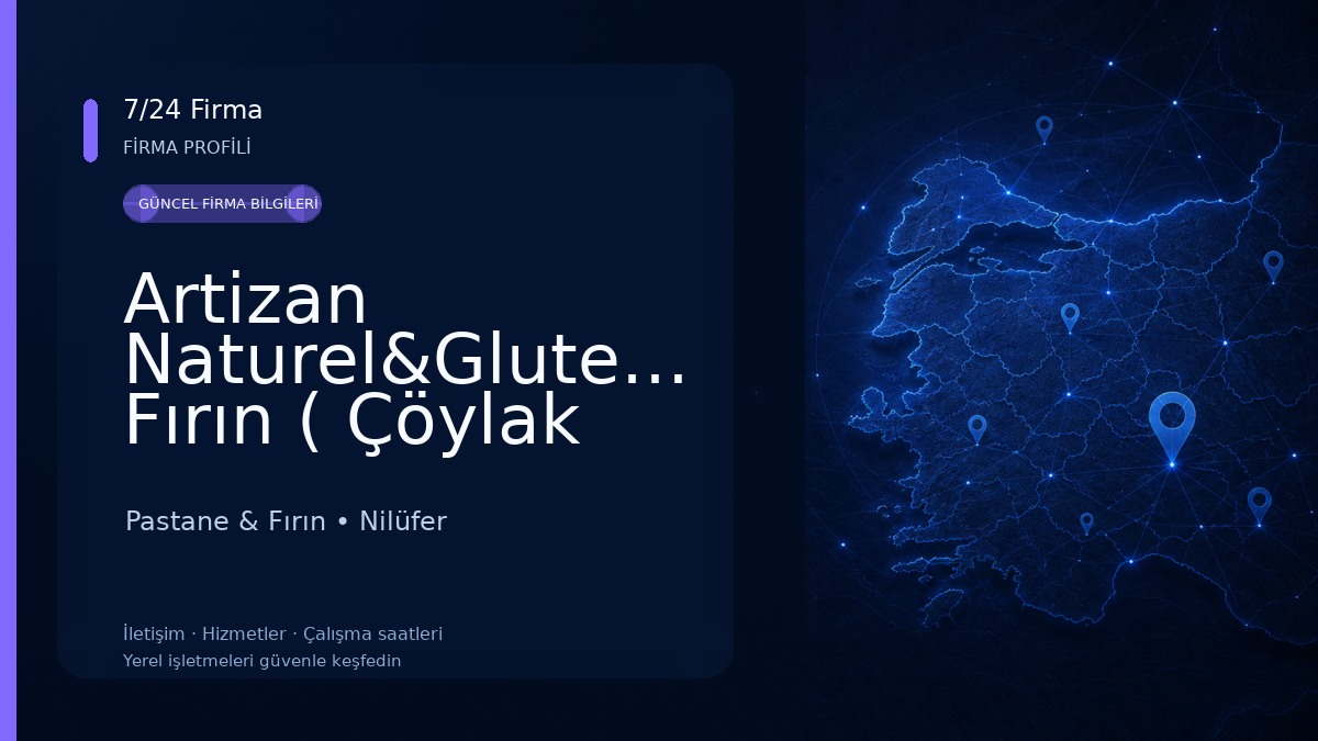 Artizan Naturel&Glutensiz Fırın ( Çöylak Hastalarına Satış Önerilmemektedir.) Pastane & Fırın