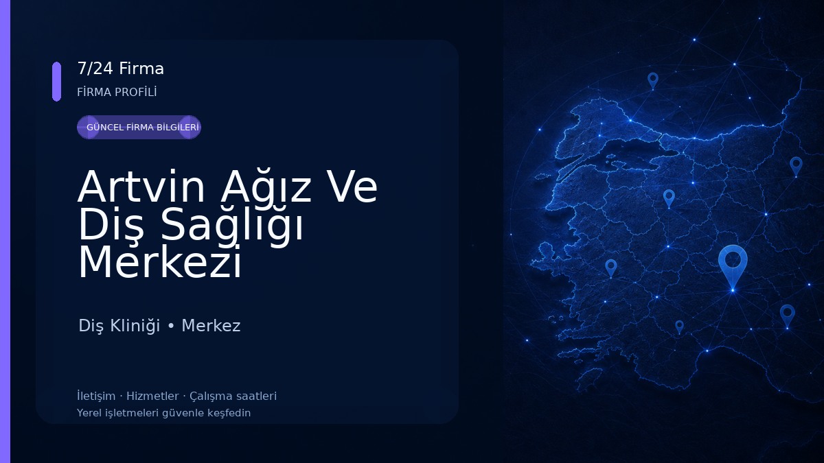 Artvin Ağız Ve Diş Sağlığı Merkezi