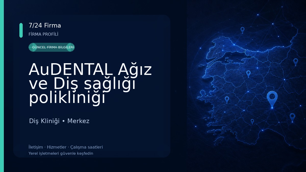 AuDENTAL Ağız ve Diş sağlığı polikliniği Diş Kliniği