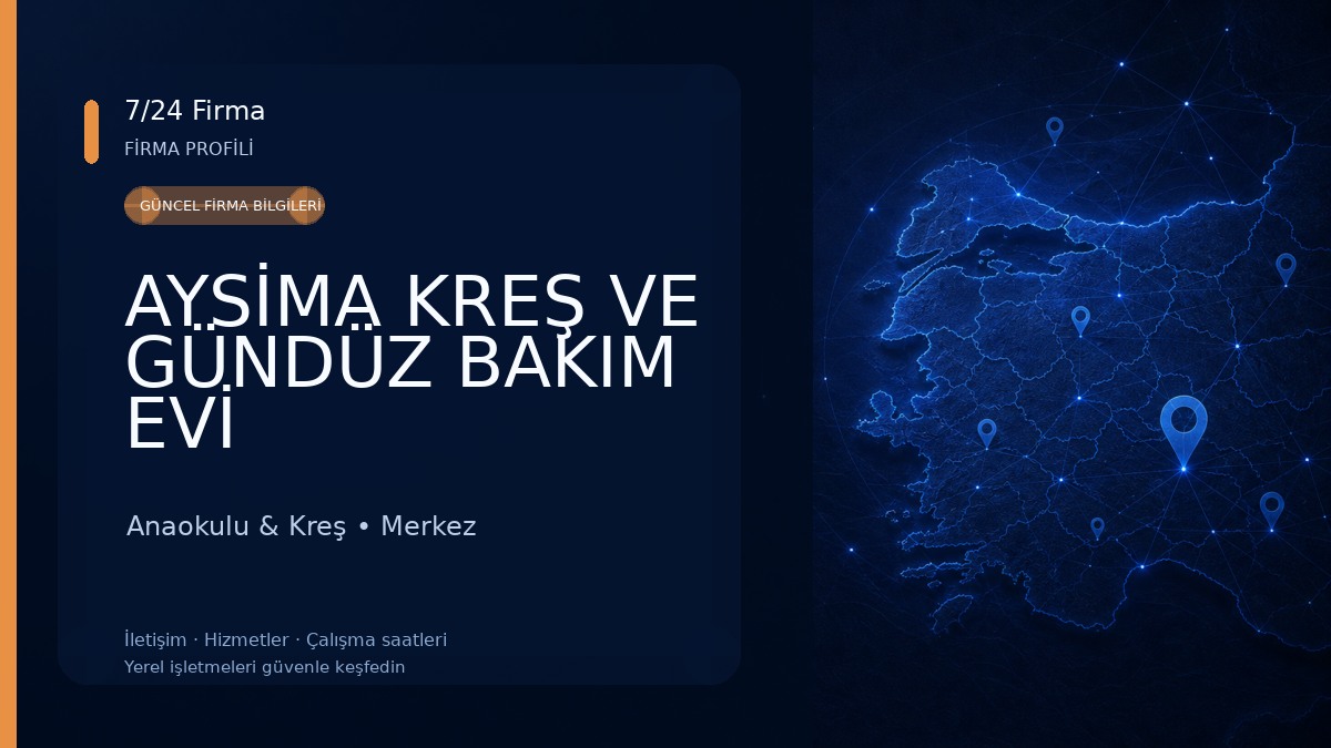 AYSİMA KREŞ VE GÜNDÜZ BAKIM EVİ 