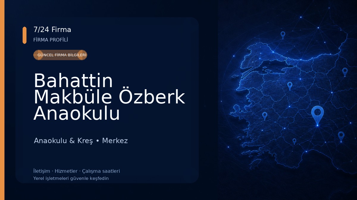 Bahattin Makbüle Özberk Anaokulu