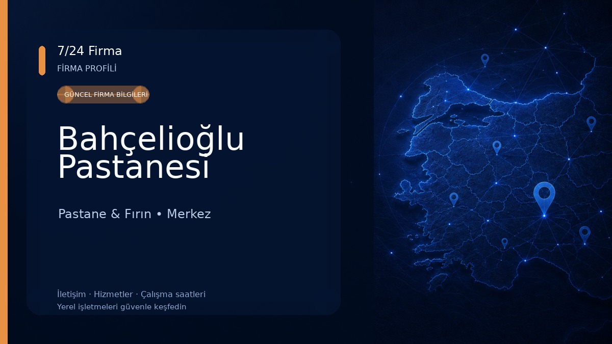 Bahçelioğlu Pastanesi Pastane & Fırın