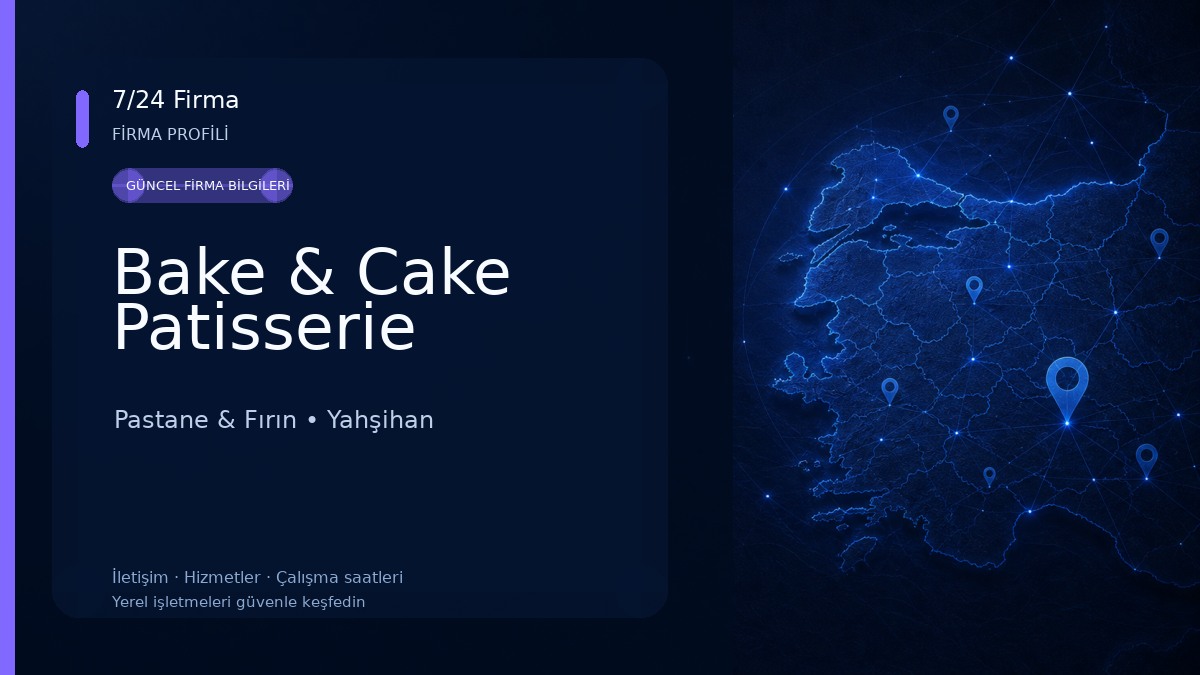 Bake & Cake Patisserie Pastane & Fırın