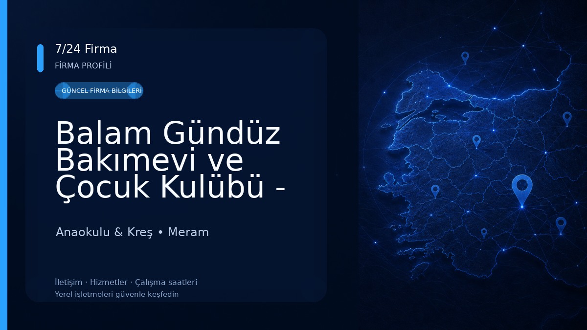 Balam Gündüz Bakımevi ve Çocuk Kulübü - Meram Konya Anaokulu & Kreş