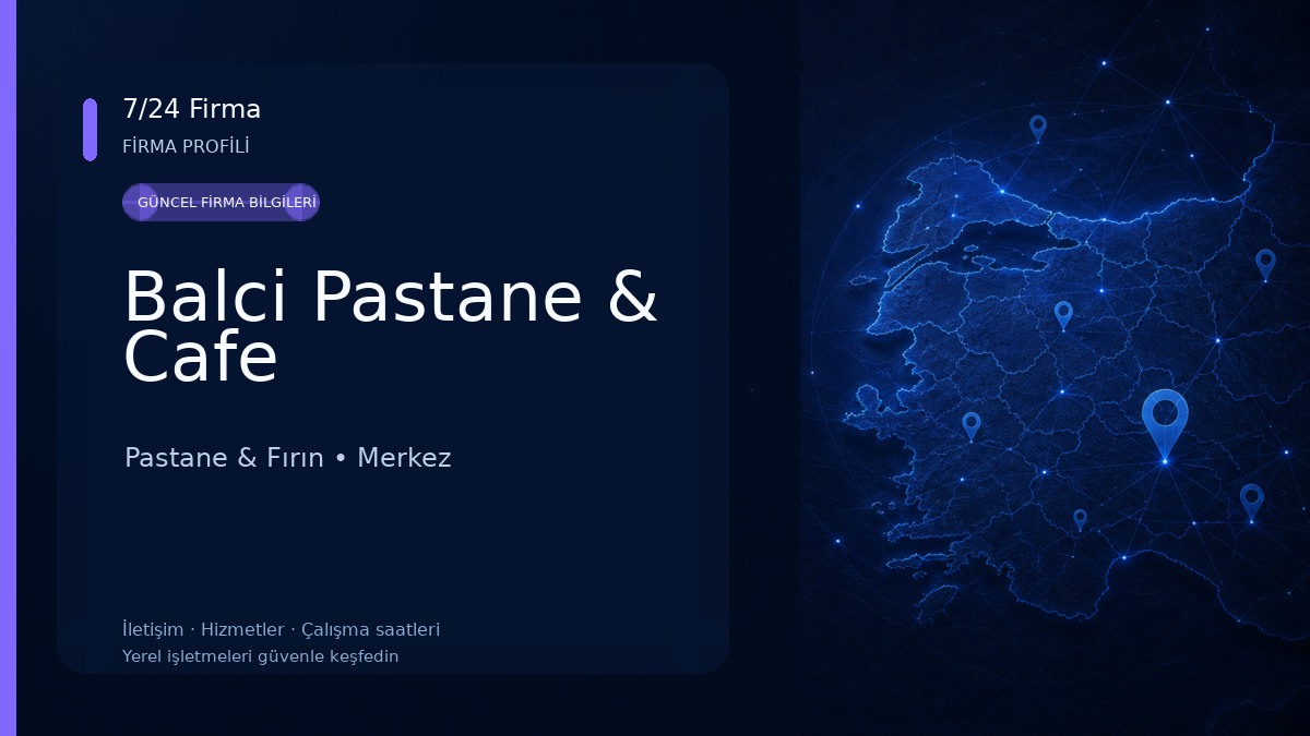 Balci Pastane & Cafe Pastane & Fırın