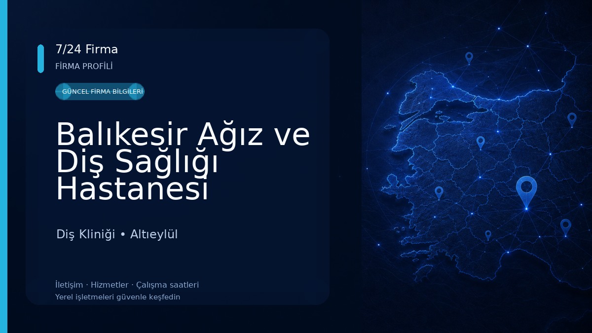 Balıkesir Ağız ve Diş Sağlığı Hastanesi