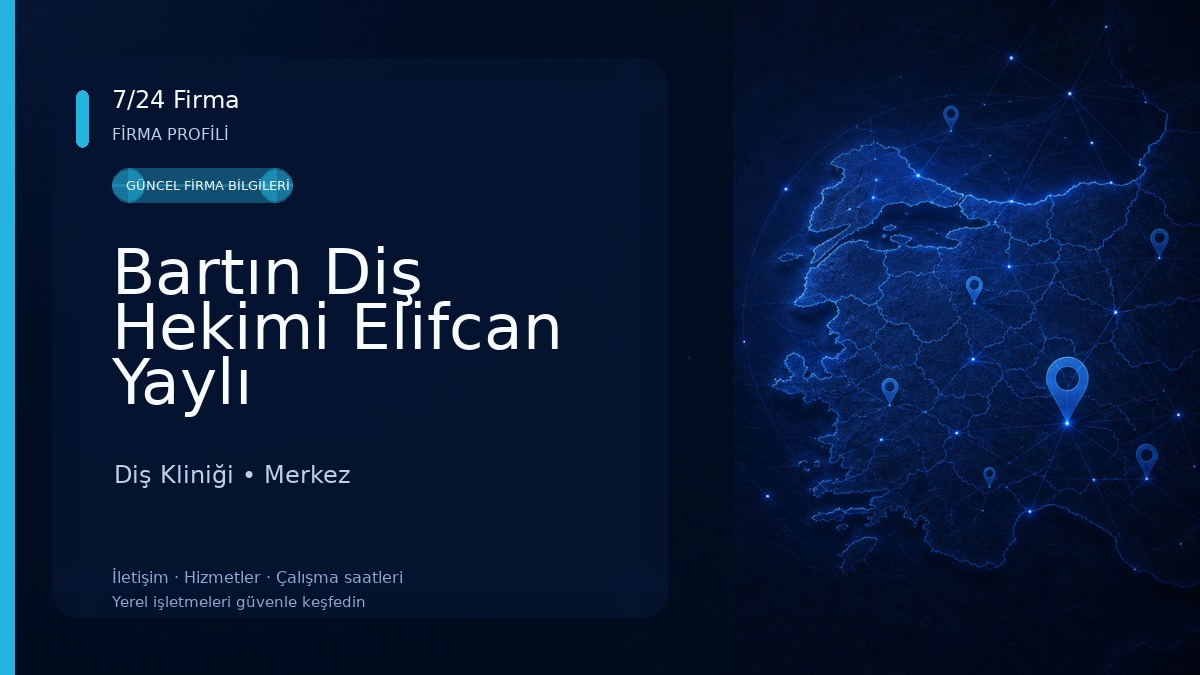Bartın Diş Hekimi Elifcan Yaylı Diş Kliniği