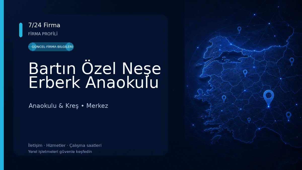 Bartın Özel Neşe Erberk Anaokulu 