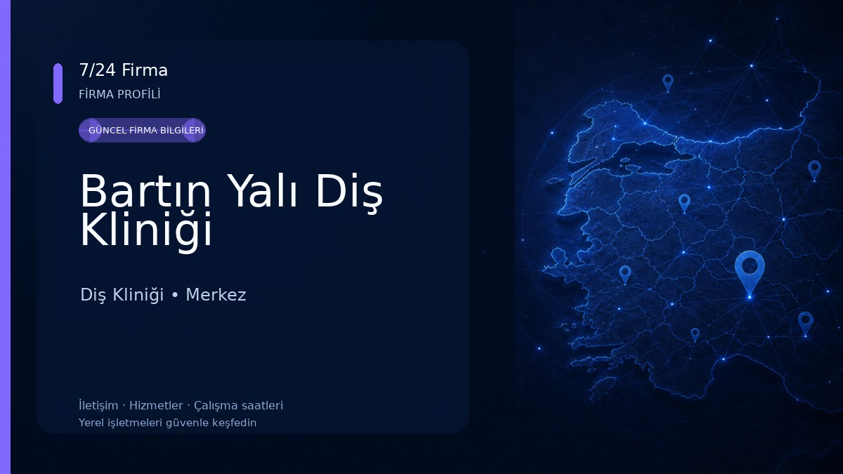 Bartın Yalı Diş Kliniği Diş Kliniği