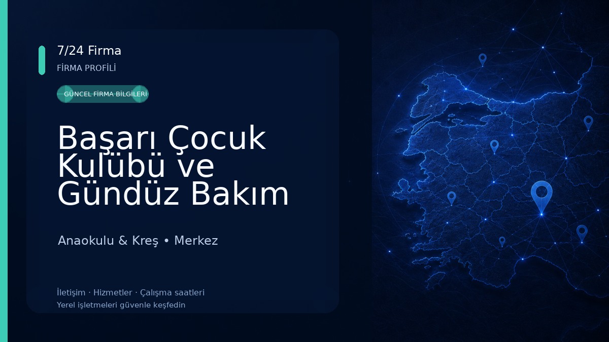 Başarı Çocuk Kulübü ve Gündüz Bakım Evi