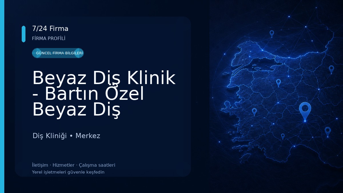 Beyaz Diş Klinik - Bartın Özel Beyaz Diş Kliniği, Dişçi, Diş Doktoru Diş Kliniği