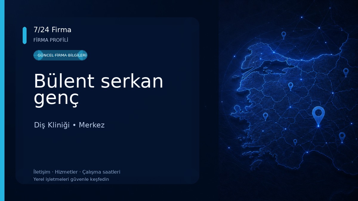 Bülent serkan genç Diş Kliniği
