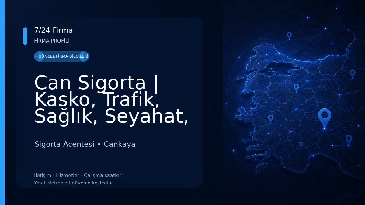 Can Sigorta | Kasko, Trafik, Sağlık, Seyahat, Konut, İşyeri Sigortaları Çankaya Sigorta Acentesi