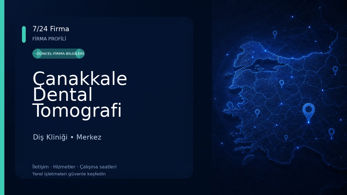 Çanakkale Dental Tomografi Merkezi Diş Kliniği