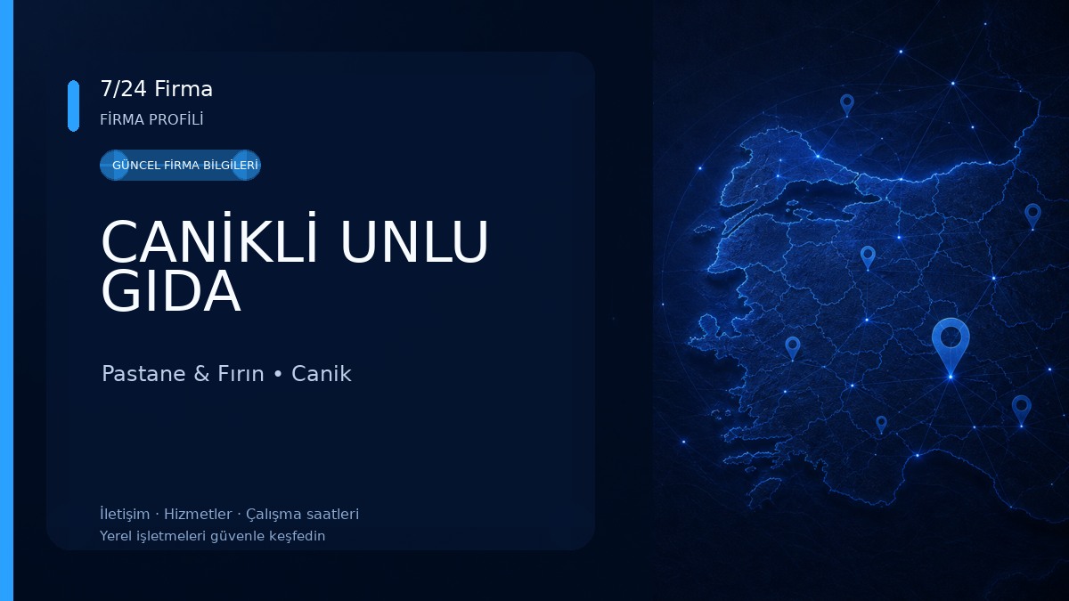 CANİKLİ UNLU GIDA Pastane & Fırın