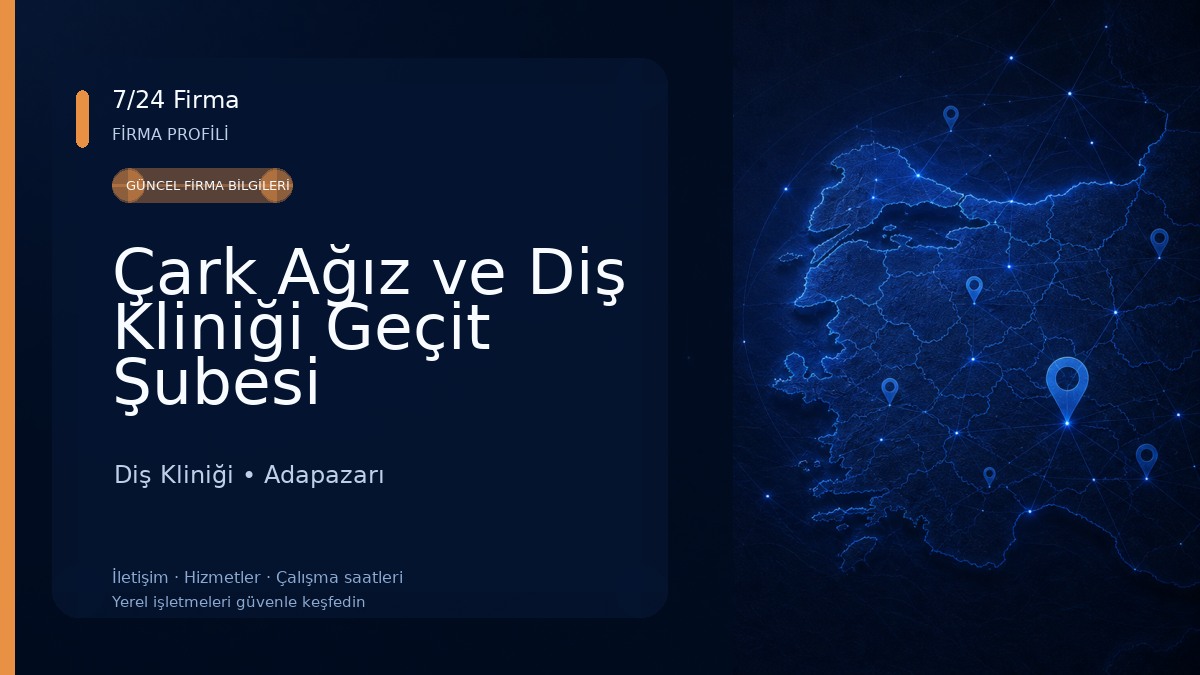 Çark Ağız ve Diş Kliniği Geçit Şubesi Diş Kliniği