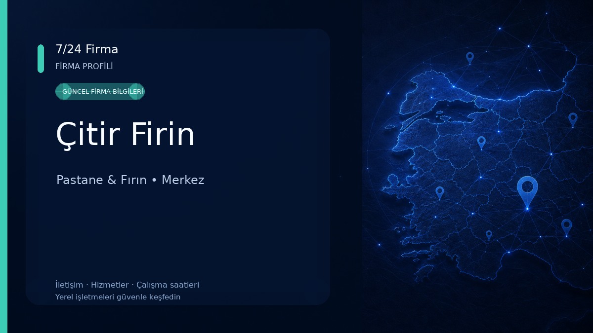 Çitir Firin Pastane & Fırın