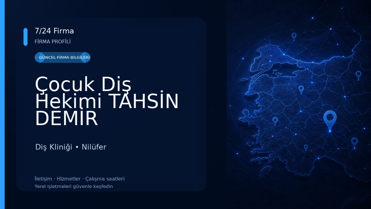 Çocuk Diş Hekimi TAHSİN DEMİR Diş Kliniği