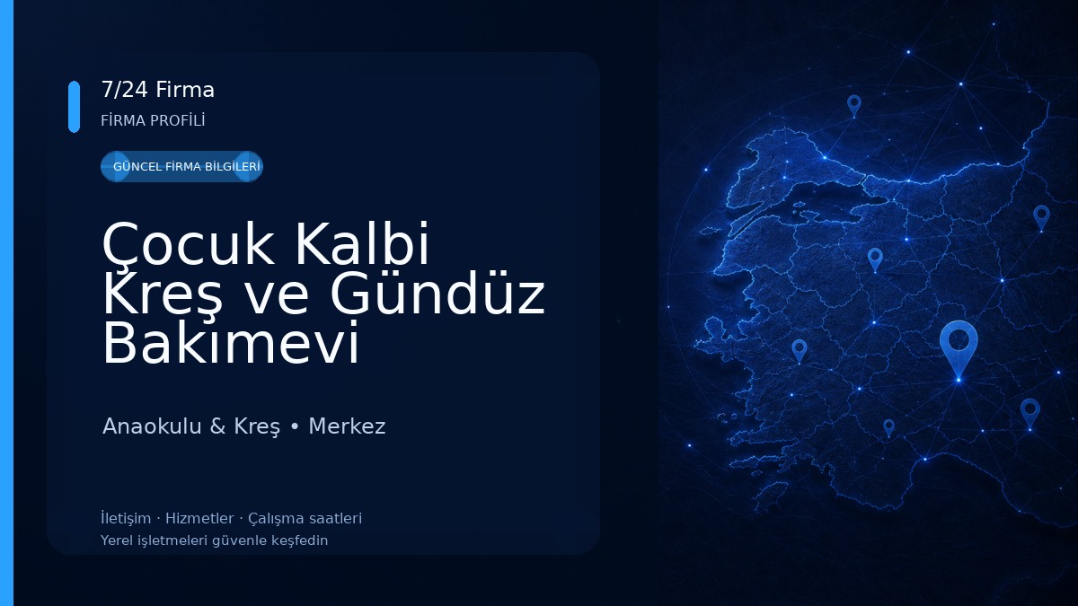 Çocuk Kalbi Kreş ve Gündüz Bakımevi