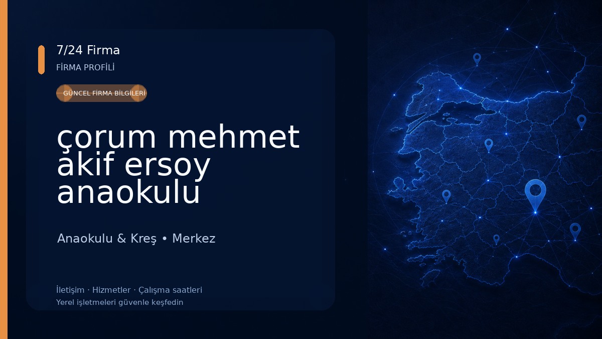 çorum mehmet akif ersoy anaokulu Anaokulu & Kreş
