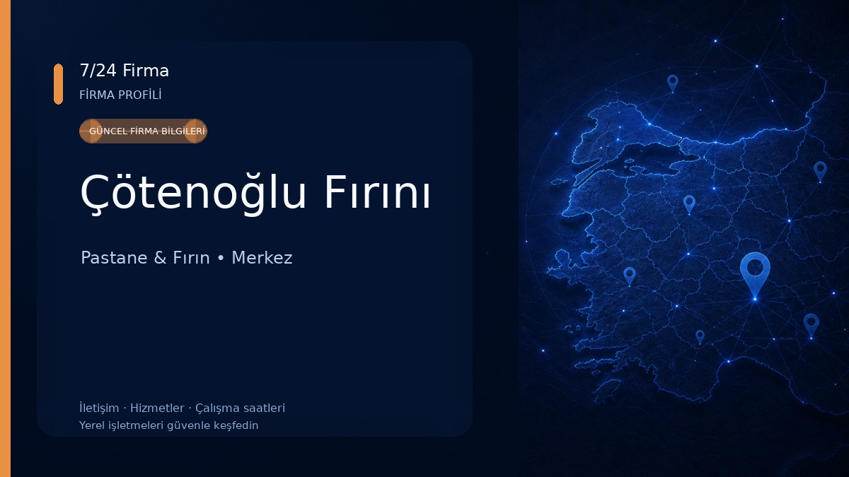 Çötenoğlu Fırını Pastane & Fırın