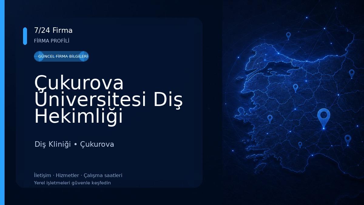 Çukurova Üniversitesi Diş Hekimliği Fakültesi Diş Kliniği