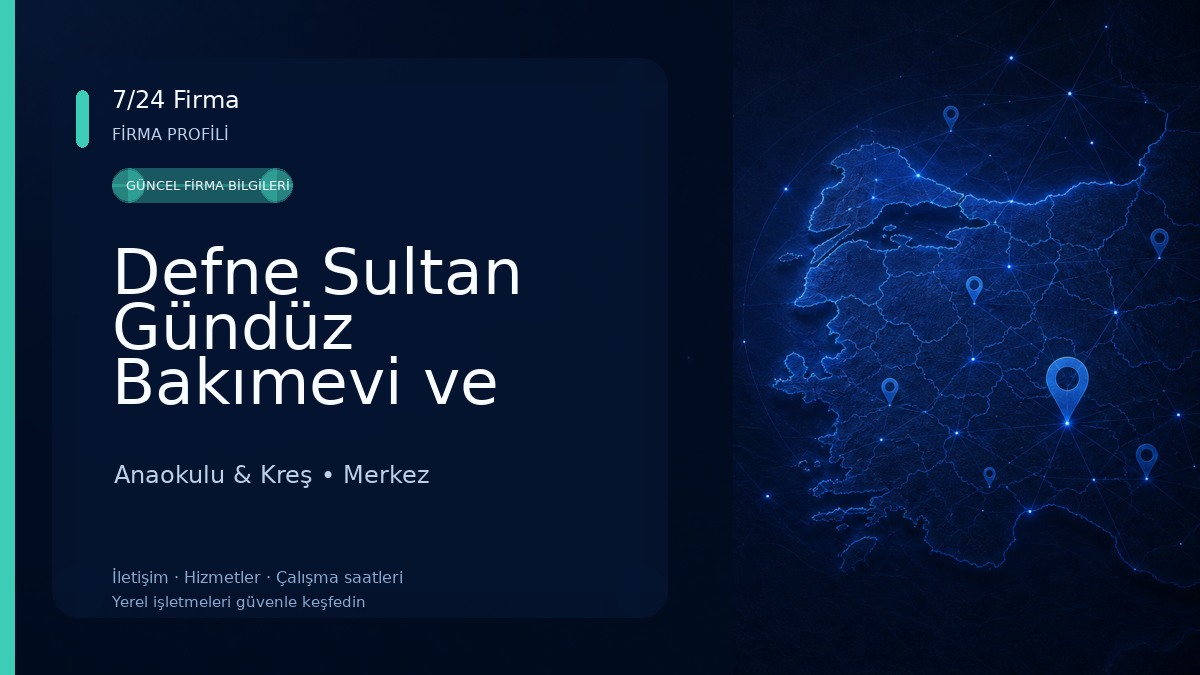 Defne Sultan Gündüz Bakımevi ve Kreş