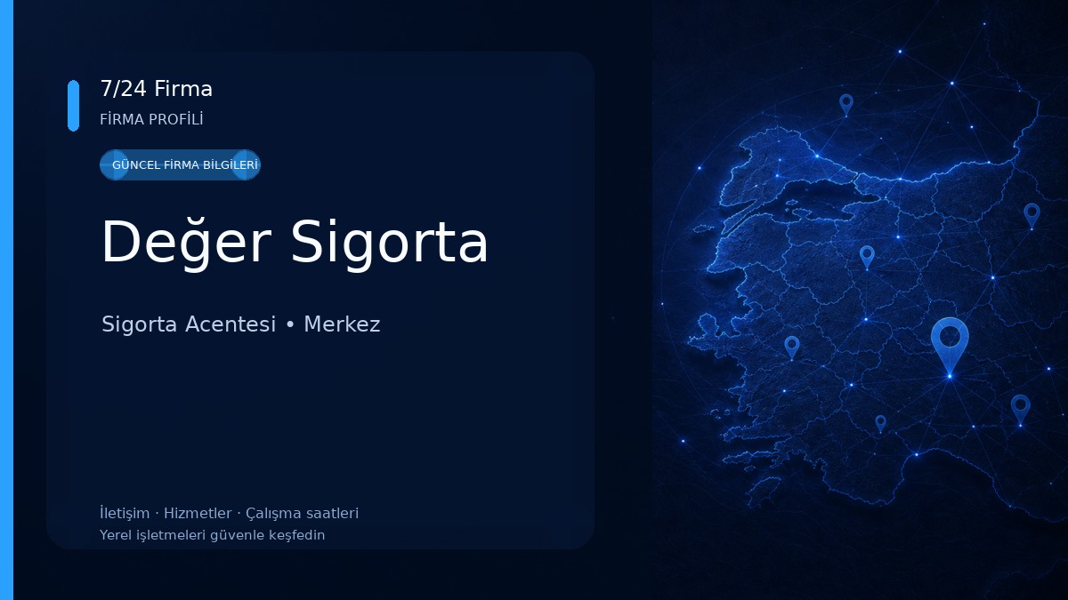 Değer Sigorta Sigorta Acentesi