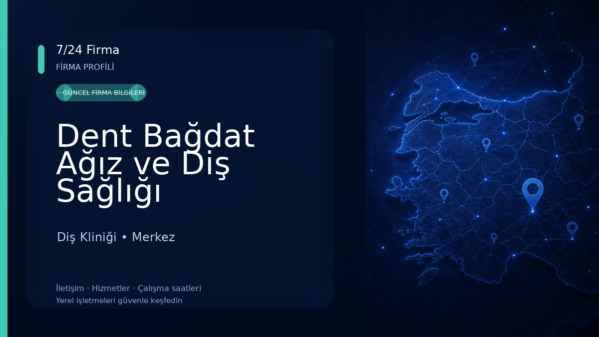 Dent Bağdat Ağız ve Diş Sağlığı Polikliniği - Sivas Diş Hekimi - Diş Doktoru Diş Kliniği