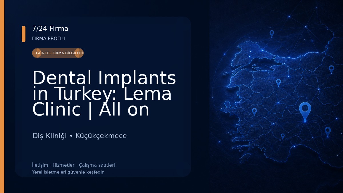 Dental Implants in Turkey: Lema Clinic | All on Dental Clinic in Istanbul​ | The Best Hollywood Smile Reviews | Turkey Teeth! Diş Kliniği