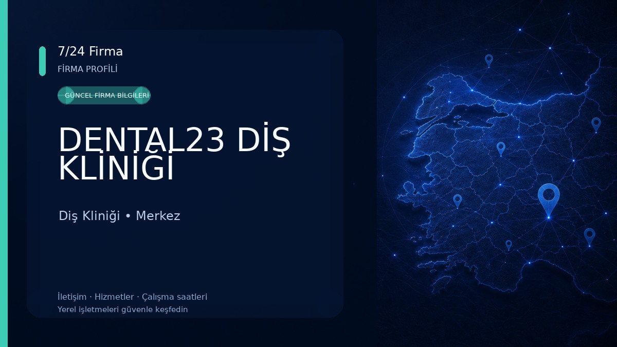 DENTAL23 DİŞ KLİNİĞİ Diş Kliniği