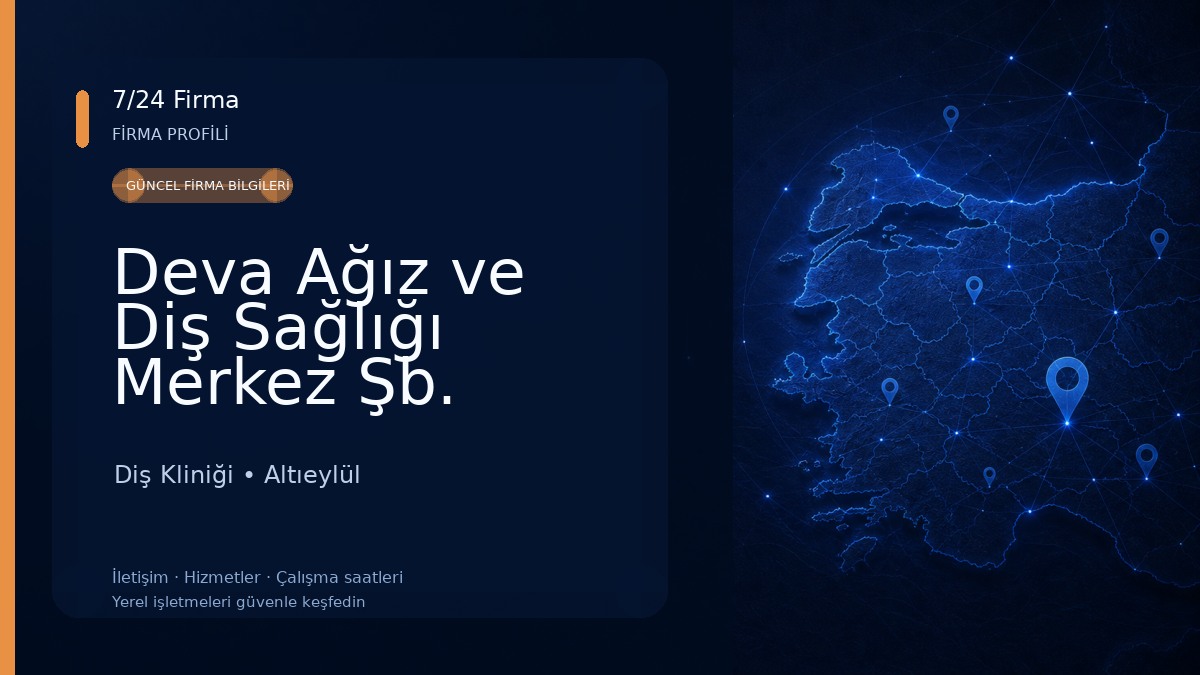 Deva Ağız ve Diş Sağlığı Merkez Şb. Diş Kliniği