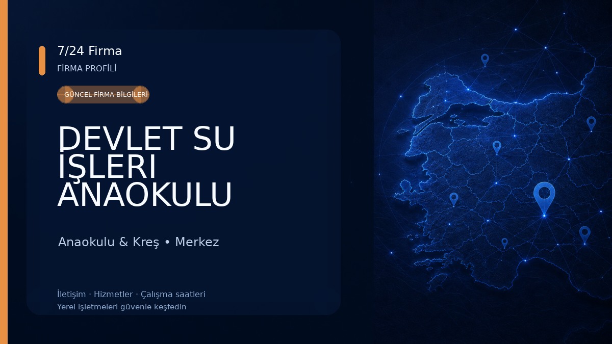DEVLET SU İŞLERI ANAOKULU Anaokulu & Kreş