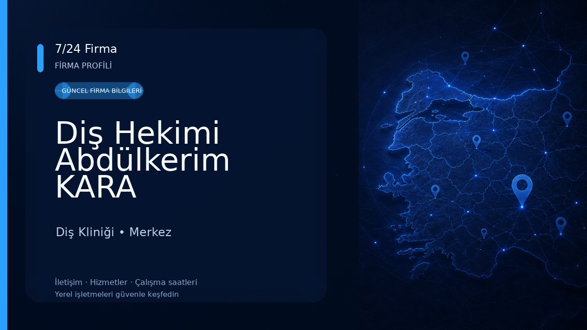 Diş Hekimi Abdülkerim KARA Diş Kliniği