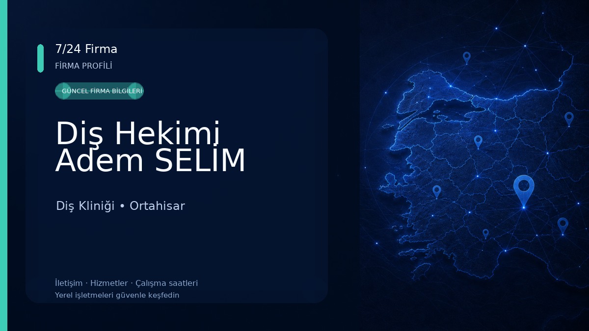 Diş Hekimi Adem SELİM Diş Kliniği