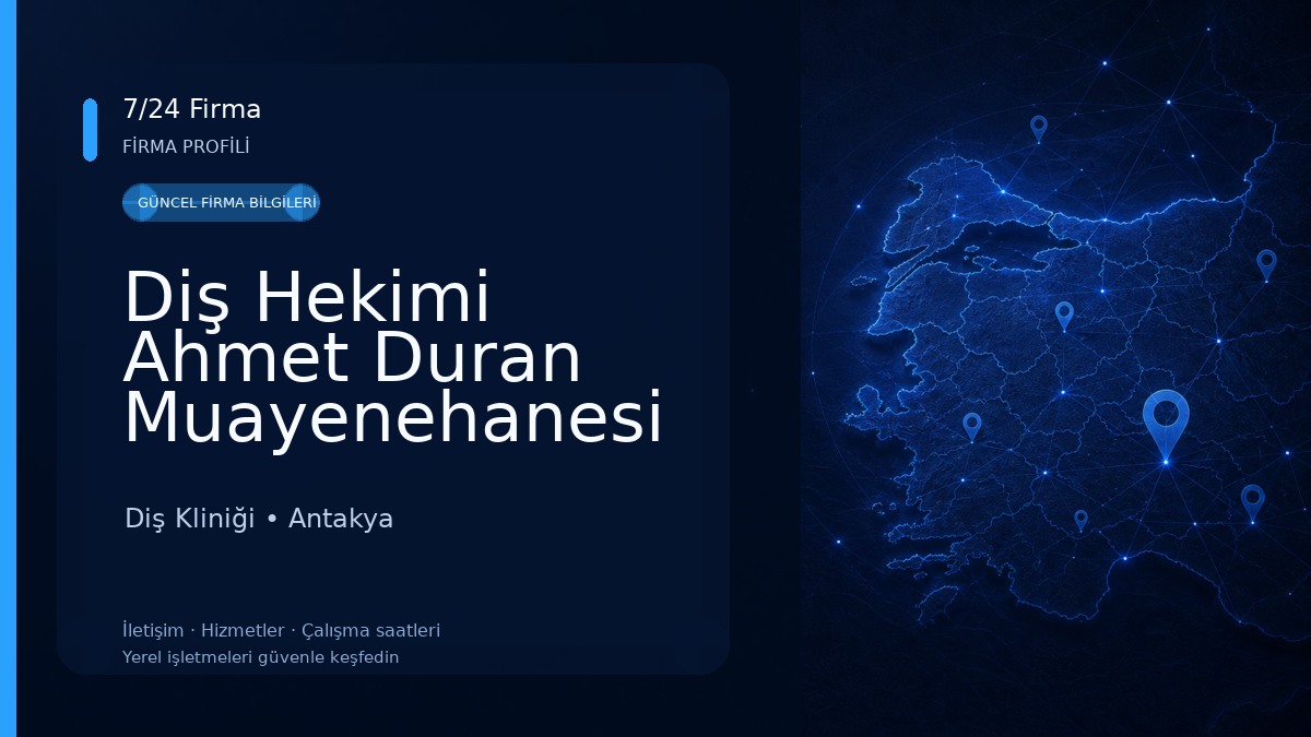 Diş Hekimi Ahmet Duran Muayenehanesi 