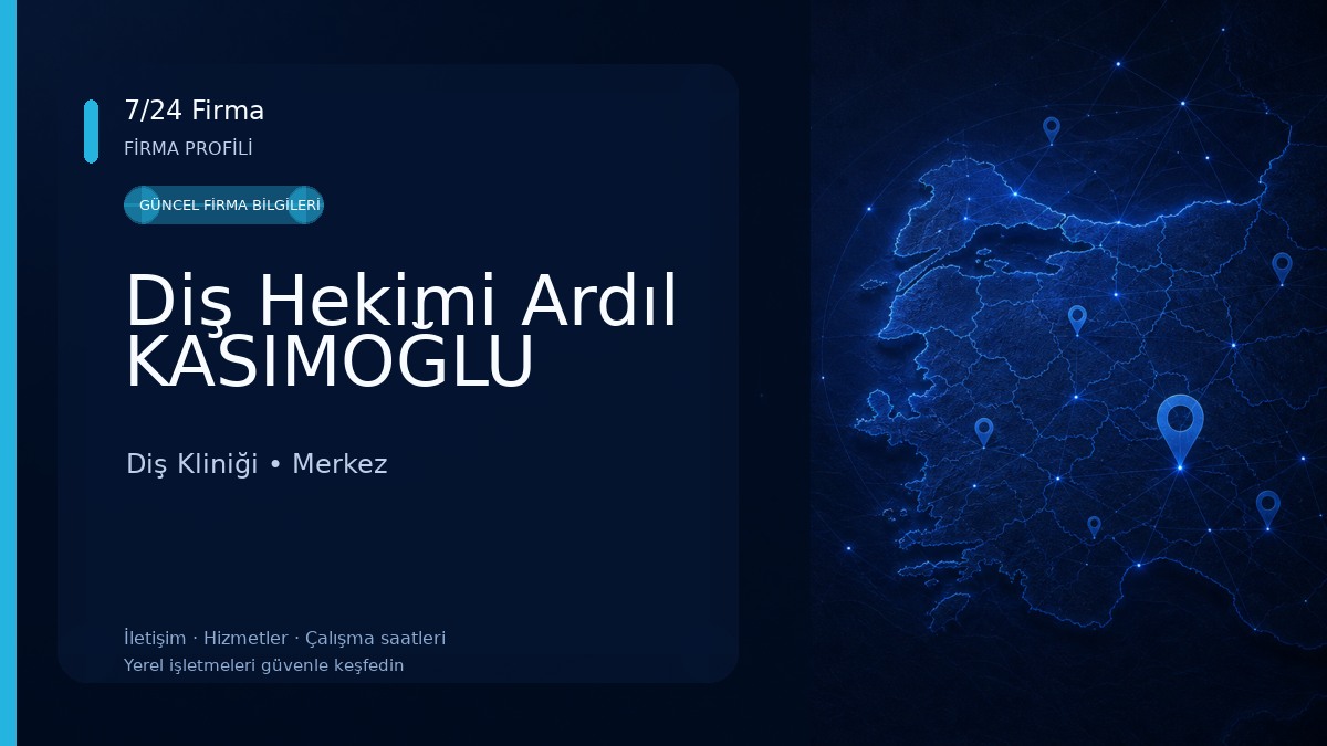 Diş Hekimi Ardıl KASIMOĞLU